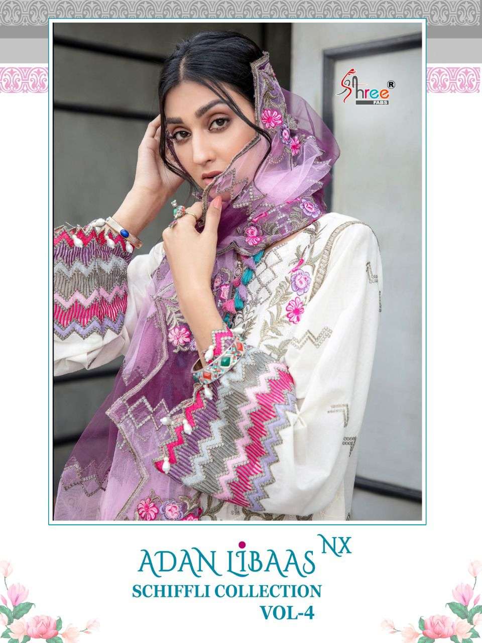 SHREE FAB ADAN LIBAAS SCHIFFLI COLLECTION VOL 4 NX DESIGNER COTTON PRINTED WITH EMBROIDERY WORK PAKISTANI PATTERN SUITS WHOLESALE