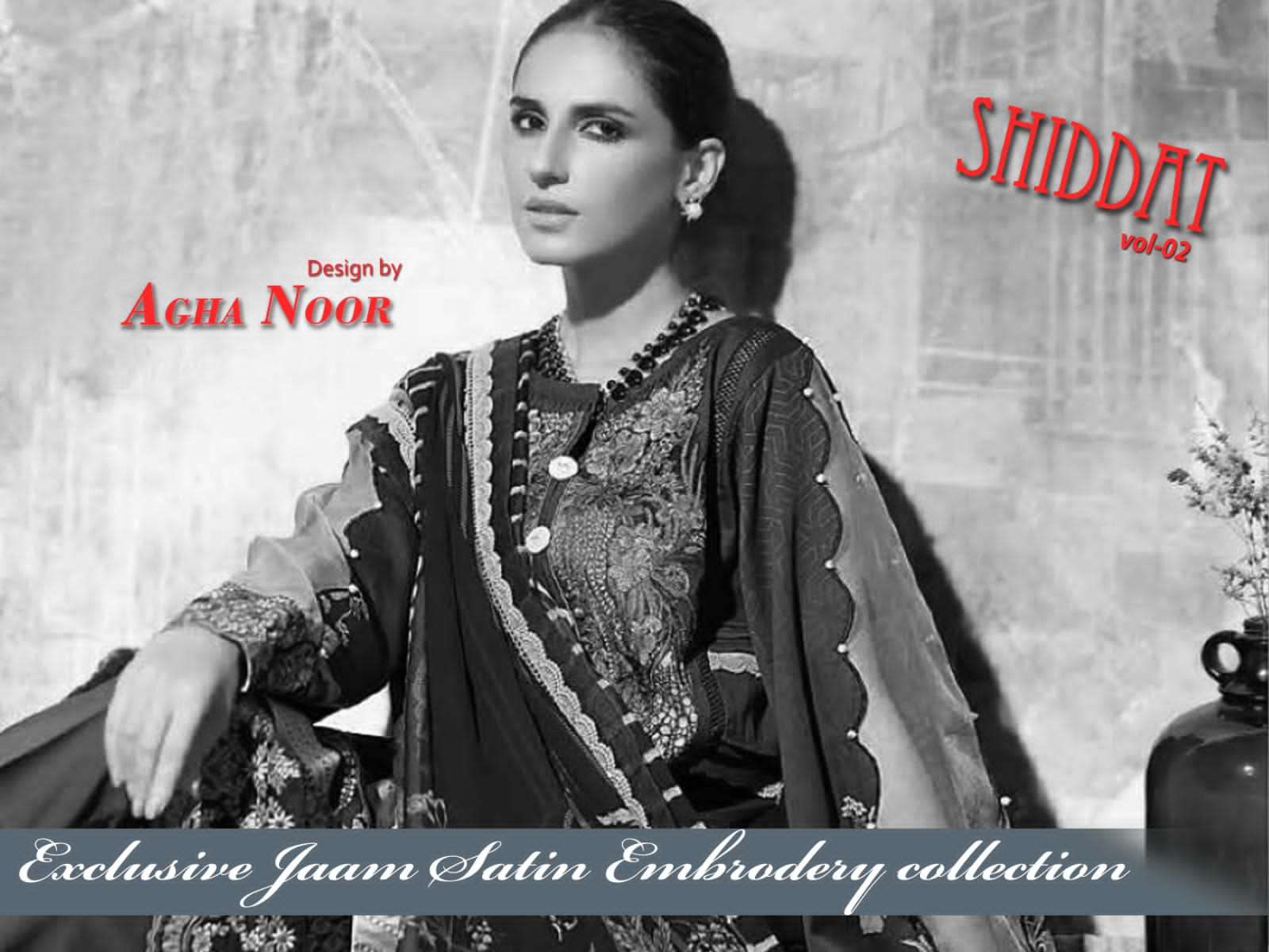 AGHA NOOR SHIDDAT VOL 2 DESIGNER JAM SATIN COTTON PRINTED DAILY WEAR SUITS IN WHOLESALE RATE 